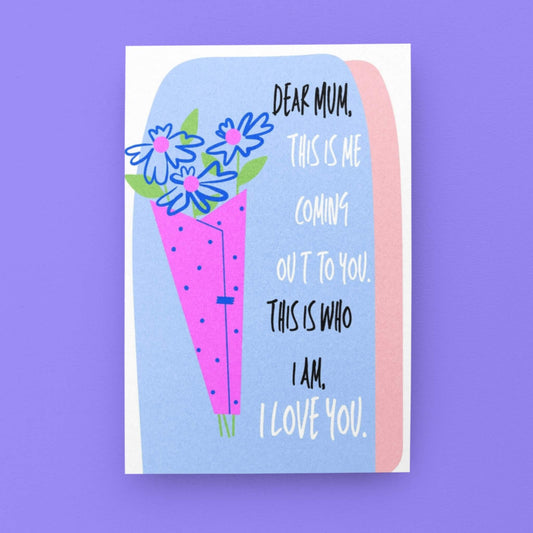 Coming Out LGBTQ Floral Mum Card - Queer Card Club -