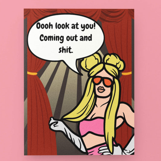 Coming Out LGBTQ Sassy Drag Queen Card - Queer Card Club -