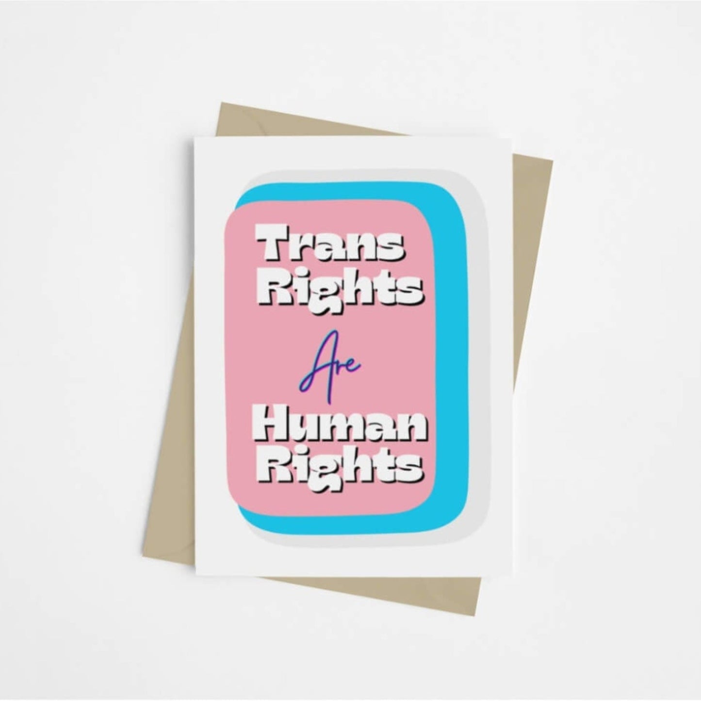 Trans Rights Are Human Rights | Support & Allyship Card - Queer Card Club -