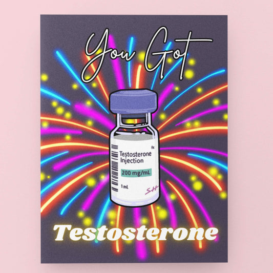 Testosterone (T) Transgender Congratulations Card - Queer Card Club - 