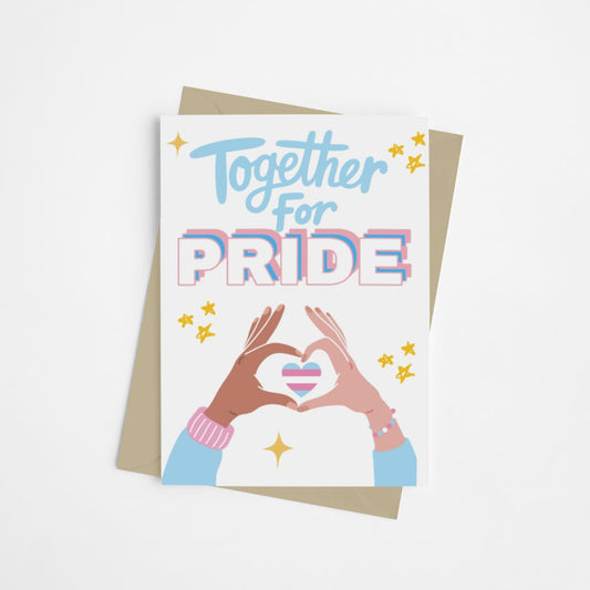 Together for Trans Pride 2025 | LGBTQ+ Pride Card - Queer Card Club - 