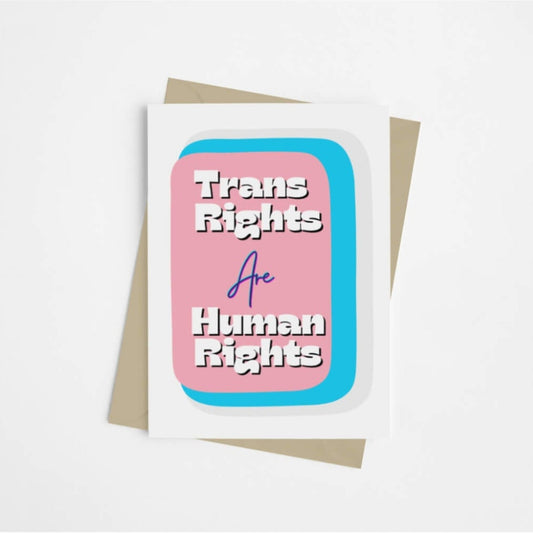 Trans Rights Are Human Rights | Support & Allyship Card - Queer Card Club - 