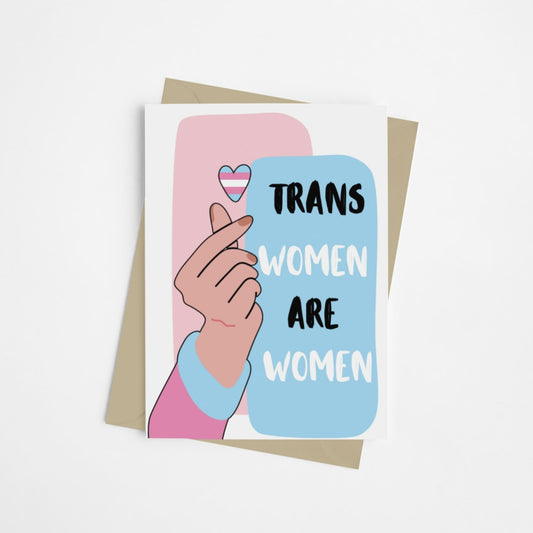 Trans Women Are Women | Transgender Support & Allyship Card - Queer Card Club - 